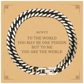 Aunty Gift. Birthday Meaningful Gifts for Aunty, To me You are the World. Standout Appreciation Gifts, Cuban Link Chain Bracelet