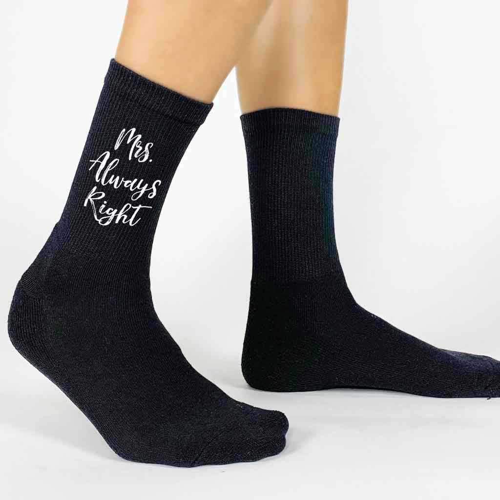 Mr. Right and Mrs. Always Right - Personalized Socks