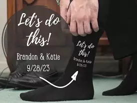 Personalized Groom Wedding Day Socks - Let's Do This!